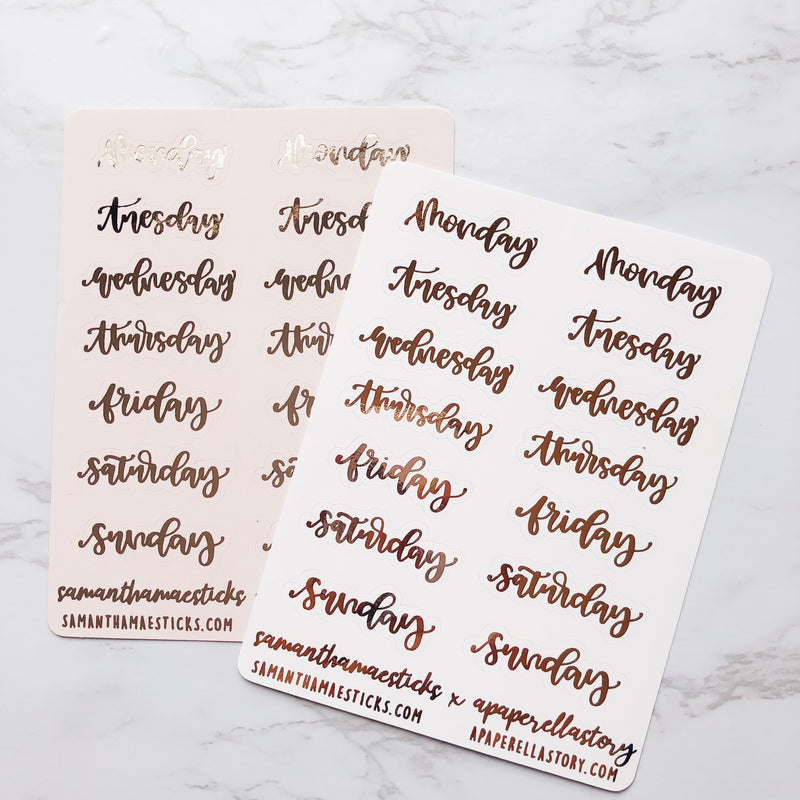 Days Of The Week FOILED Hand Lettered | APAPERELLASTORY Collab